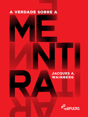 cover image of A verdade sobre a mentira